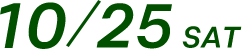 10/25 SAT